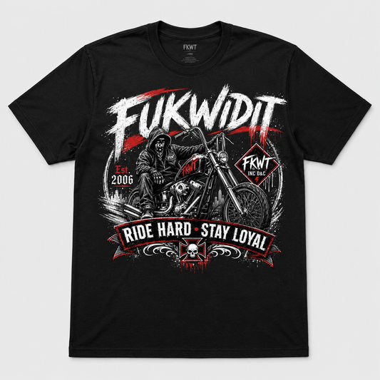 Ride Hard, Stay Loyal